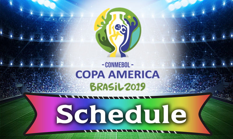 Copa America 2019 Schedule of All 26 Games